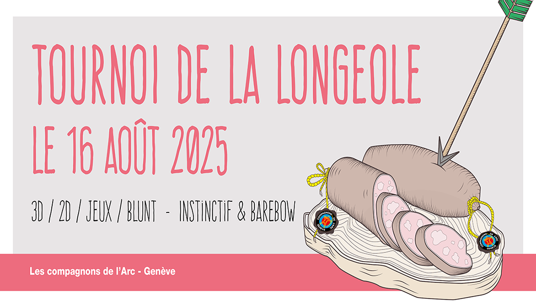 Tournoi de la Longeole 2025 - Compagnons De l'Arc - Genève